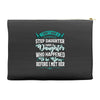 i don't have stepdaughter funny gift for stepdad. Accessory Pouches