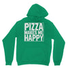 pizza makes me happy Unisex Hoodie