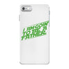 i am goin to be a father iPhone 7 Shell Case
