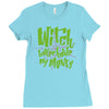 witch better have my money Ladies Fitted T-Shirt