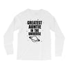 Greatest Auntie In The Universe Long Sleeve Shirts