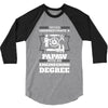 Never Underestimate A Papaw With An Engineer Degree 3/4 Sleeve Shirt