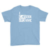 i can survive cancer Youth Tee