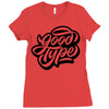 good type Ladies Fitted T-Shirt