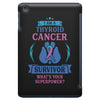 I am a Thyroid Cancer Survivor - What's Your Superpower? iPad Mini