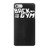 back to the gym iPhone 7 Case