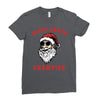 dirty santa champion Ladies Fitted T-Shirt