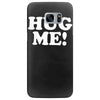 hug me funny Samsung Galaxy S7 Edge