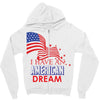 I Have an American Dream Zipper Hoodie
