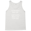 i always mean what i say Tank Top