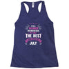 All Women Created Equal But The Best Born In July Racerback Tank
