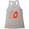 made in the 80's Racerback Tank