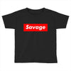 savage Toddler T-shirt