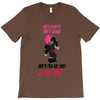 she's beauty she's grage she's punch you in the face T-Shirt