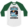 Never Underestimate A Man Who Watches Lost in Space And Was Born in De 3/4 Sleeve Shirt