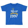 kings are born in 1997 Toddler T-shirt
