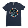 Do You Believe Ladies Fitted T-Shirt