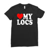 love my locs Ladies Fitted T-Shirt