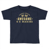 proud cousin of an awesome u.s marine Toddler T-shirt
