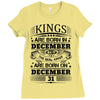 Real Kings Are Born On December 31 Ladies Fitted T-Shirt