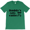 daddy little cuttie T-Shirt
