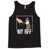 my bff Tank Top