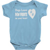 dogs leave paw prints on your heart Baby Onesie