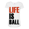 life is ball Maternity Scoop Neck T-shirt