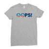 special oops best trending Ladies Fitted T-Shirt