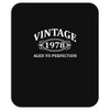 Vintage 1978 Aged to Perfection Mousepad