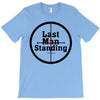 Last Man Standing T-Shirt