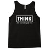 think shirt Tank Top