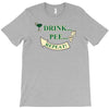 drink pee T-Shirt