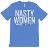 nasty women T-Shirt