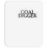 goal digger Mousepad