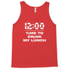 time to drink my lunch Tank Top