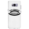 may contain prosecco Samsung Galaxy S8 Plus