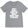 don't worry about me worry about your eyebrows V-Neck Tee