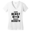 Every Beast Needs a Beauty Women's V-Neck T-Shirt