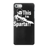 this is sparta  film iPhone 7 Case
