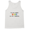 love thy neighbor! Tank Top