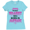 The Best Grammy Was Born In January Ladies Fitted T-Shirt