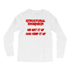 we  get it up Long Sleeve Shirts