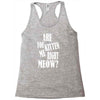 kitten me right now Racerback Tank