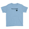 i'm an artist tee Youth Tee
