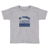 my favorite disney princess is my girlfriend Toddler T-shirt