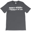 don't worry T-Shirt