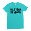 kale yeah i'm vegan Ladies Fitted T-Shirt