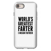 World's Greatest Farter I Mean Father iPhone 8
