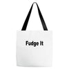 fudge it Tote Bags